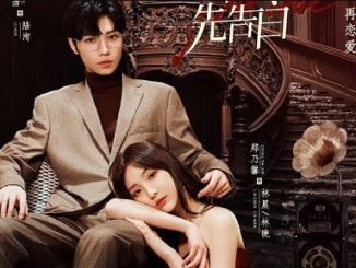Download Drama China Confess Your Love Subtitle Indonesia