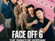 Face Off 6 The Ticket Of Destiny 1