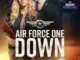 Air Force One Down 2024