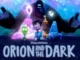 Orion and the Dark 2024