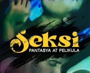 Seks Pantasya at Pelikula 2024