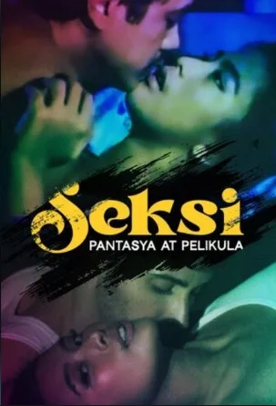 Seks Pantasya at Pelikula 2024 jpg