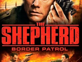 The Shepherd Border Patrol 2008
