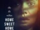 Home Sweet Home Where Evil Lives 2024