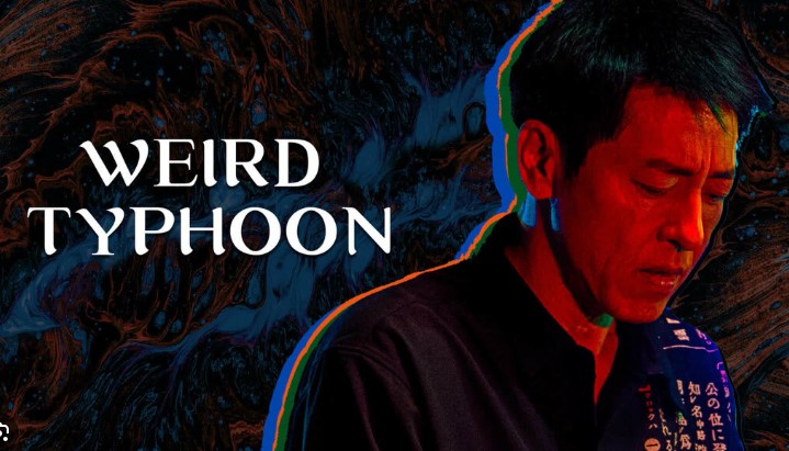 Weird Typhoon 2024