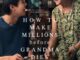 How to Make Millions Before Grandma Dies
