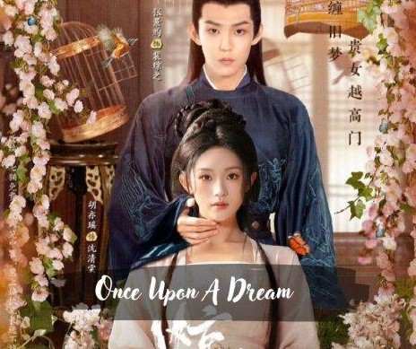 Drama China Once upon a Dream